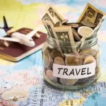 Budget-Friendly Travel Tips, Making the Most of Your Vacation